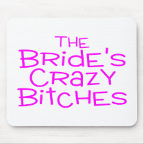 The Brides Crazy Bitches Pink