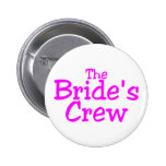 The Brides Crew (Pink)