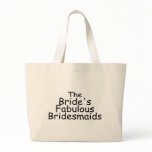 The Brides Fabulous Bridesmaids (Black) Bag