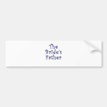 The Brides Father Bumper Stickers