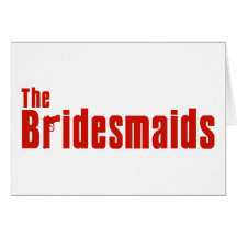 The Bridesmaids (Red Mafia) Card