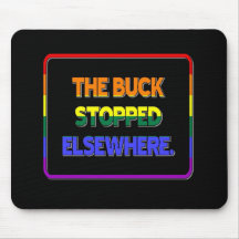 The Buck Stopped Elsewhere Mouse Mat