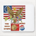 The-Buck-Stops-Here-1 Mouse Pad