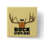 The Buck Stops Here buttons