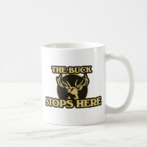 The Buck Stops Here Hunting mugs