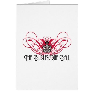 The Burlesque Ball Logo Card by jacbowie