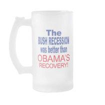 The Bush Recession was better than Obama's Recover Coffee Mugs