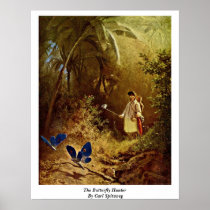 The Butterfly Hunter By Carl Spitzweg Posters