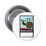 The Call To Duty Pinback Buttons