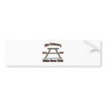 The campers dining room table bumper stickers
