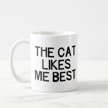 The Cat Likes Me Coffee Mugs