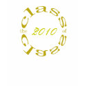 the class of 2010 t-shirts
