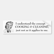 The concept of cooking & cleaning. bumper stickers