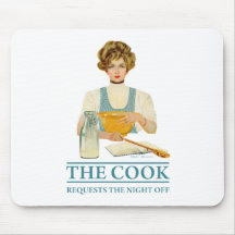 The Cook Requests the Night Off Mouse Mat
