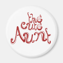 The Cute Aunt Magnets