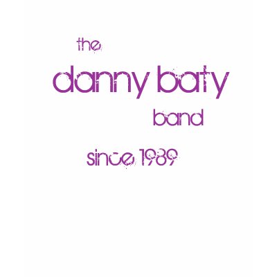 the, danny baty, band, since 1989 t-shirts by dannybaty