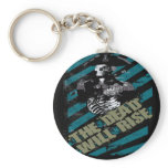 The Dead Will Rise Keychain