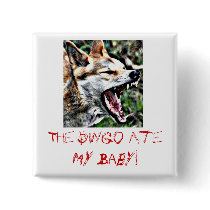 The Dingo Ate My Baby!
