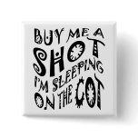 The Dog House Blues Saying Pinback Buttons