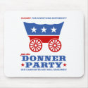 The Donner Party - hungry for something different? mousepads