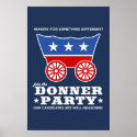 The Donner Party - hungry for something different? posters