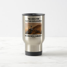 The Drive For Martian Exploration Begins Curiosity Mug
