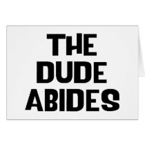 The Dude Abides
