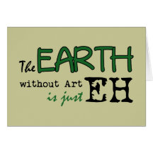 The Earth Without Art Card