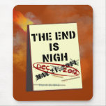 The End is Nigh, Mousepad
