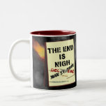 The End is Nigh Mug