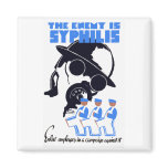 The Enemy Is Syphilis Fridge Magnets