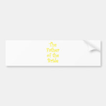 The Father of the Bride Bumper Stickers