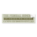 The Federal Reserve Bumper Sticker bumper stickers