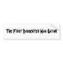 The First Dissenter Was Satan Bumper Sticker