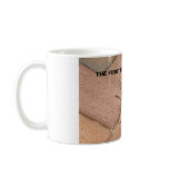 The First Rule of Business Coffee Mug