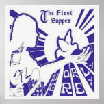 The First Supper (Poster) 23"x23" posters