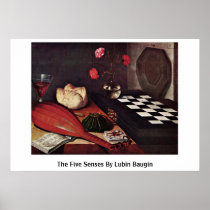 The Five Senses By Lubin Baugin Poster