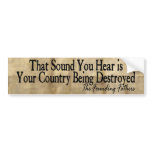 The Founding Fathers - Fight for your Country! bumper stickers
