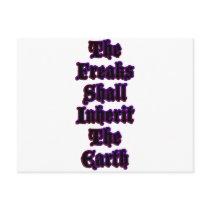 The Freaks Shall Inherit The Earth Post Card