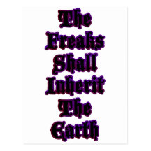 The Freaks Shall Inherit The Earth Postcards