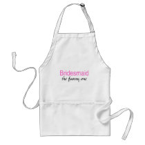 The Funny One (Bridesmaid) Apron
