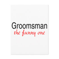 The Funny One (Groomsman) Post Card