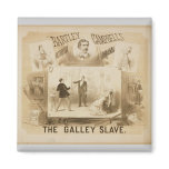 The Galley slave Vintage Theatre magnets