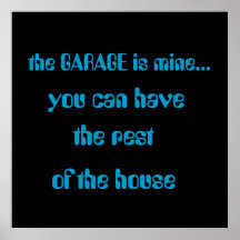 the GARAGE is mine..., Print