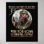 The Glass: Were You Going To Finish This? (16x20") Print