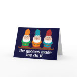 The Gnomes Made Me Do It cards
