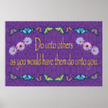The Golden Rule with Flowers and Butterflies Posters
