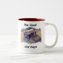 The Good Old Days Mugs