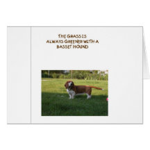 THE GRASS IS GREENER WITH A BASSET HOUND CARD