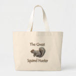 The Great Squirrel Hunter grey Tote Bag